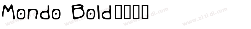 Mondo Bold字体转换